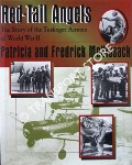 Book cover of Red-Tail Angels - The Story of the Tuskegee Airmen of World War II by McKISSACK, Patricia & Fredrick